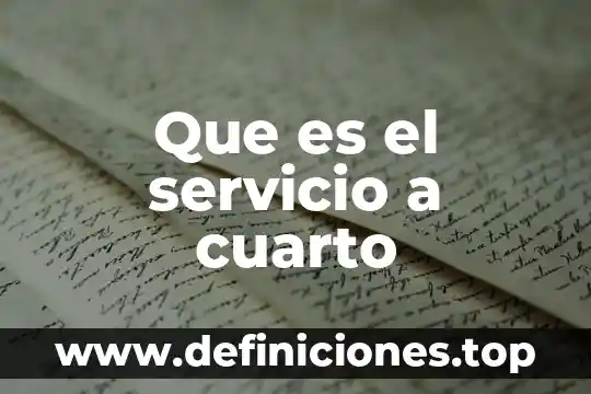 Que es el servicio en la maquinaria 8 Que es el servicio a cuarto