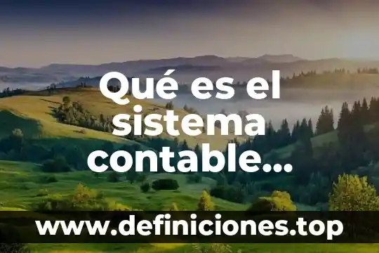 Qué es el sistema contable manual