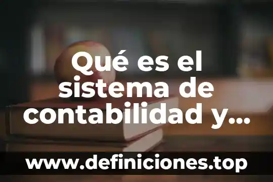 Que es el sistema rsa de cifrado 8 Qué es el sistema de contabilidad y presupuesto