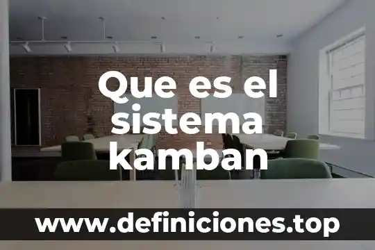 Que es el sistema educativo zapatista 6 Que es el sistema kamban