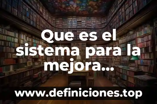 Que es un sistema tdm pcm 5 Que es el sistema para la mejora continua