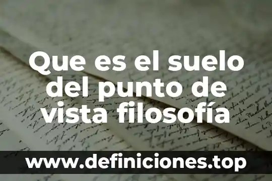 Que es plusvalia desde el punto de vista capitalista 8 Que es el suelo del punto de vista filosofía