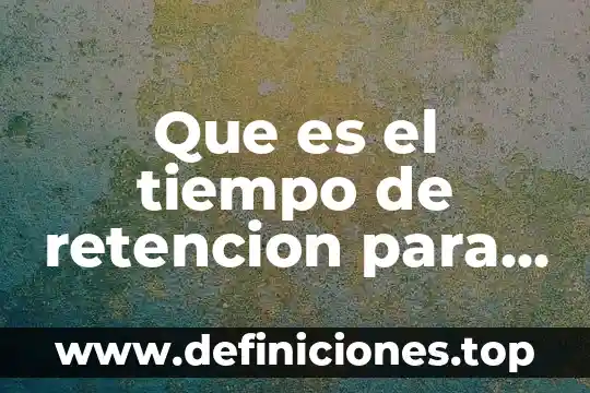 Que es el tiempo de retencion para fosa septica