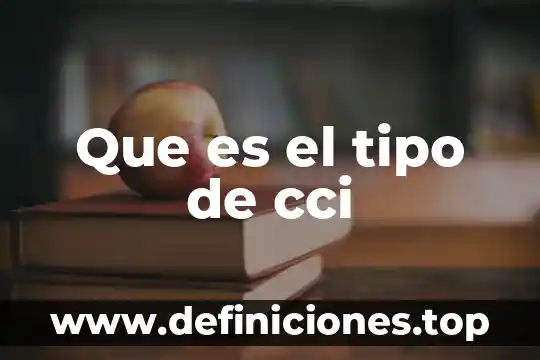 Que es panel de navegacion en informatica 5 Que es el tipo de cci