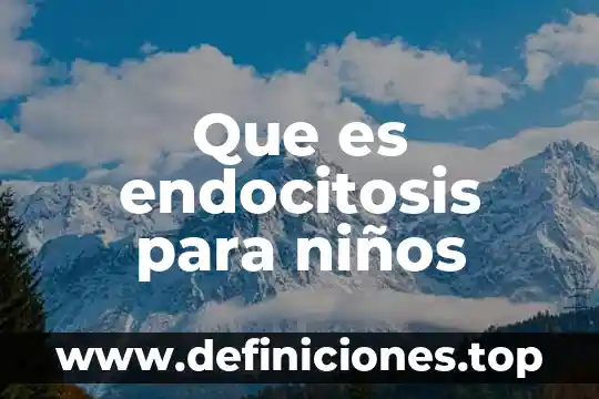 Qué es la tristeza en niños 4 Que es endocitosis para niños