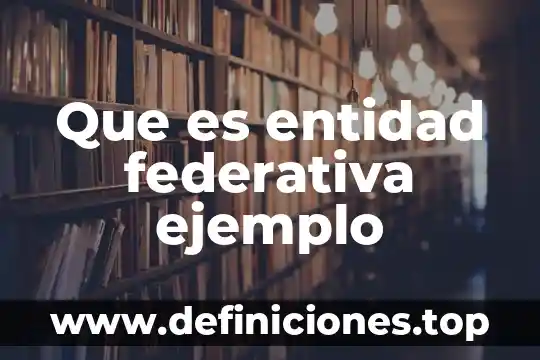 Qué es un atributo en el modelo entidad relación 7 Que es entidad federativa ejemplo