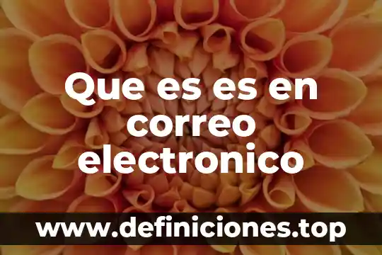 Qué es un calendario agenda en un correo electrónico 4 Que es es en correo electronico