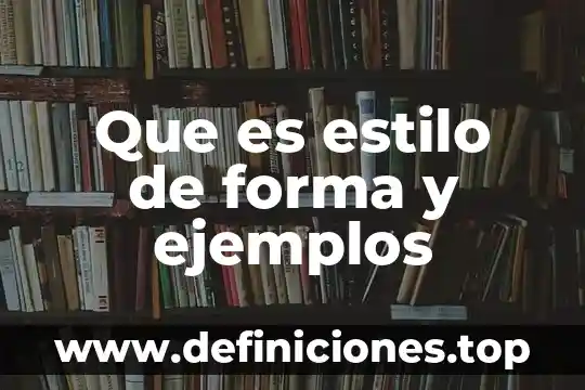Qué es el estilo de vida minimalista 8 Que es estilo de forma y ejemplos