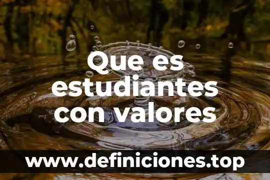 Que es una árbol de valores 8 Que es estudiantes con valores