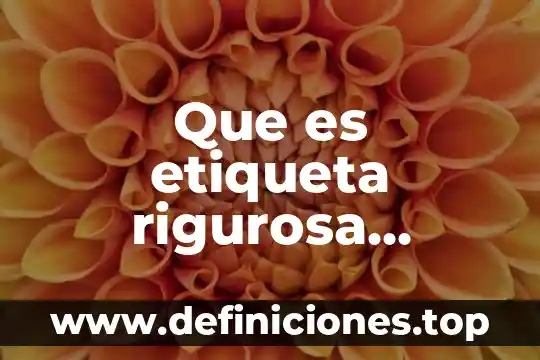 Que es el crack en hombres 4 Que es etiqueta rigurosa hombres