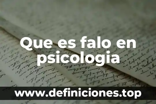 Que es falo en psicologia