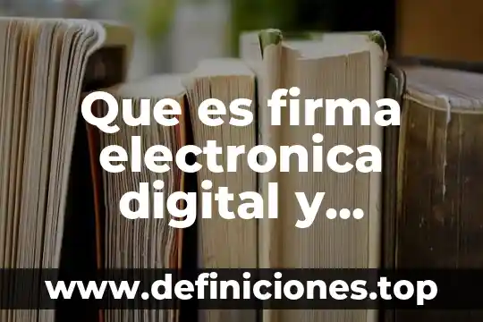 Que es avatar digital voki 8 Que es firma electronica digital y digitalizada