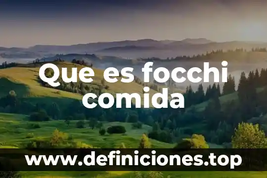 Que es un slider comida 6 Que es focchi comida