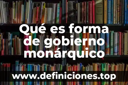 Que es la sensibilidad en un juego 3 Qué es forma de gobierno monárquico