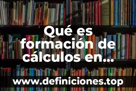 Que es el area clinico educacional 7 Qué es formación de cálculos en laboratorio clínico