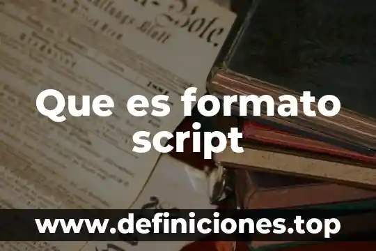 Que es el formato de texto en word 3 Que es formato script