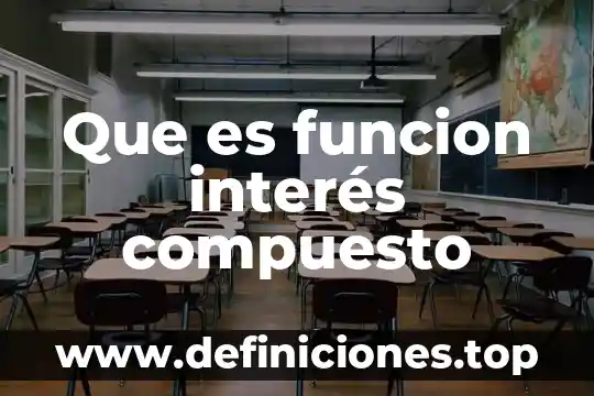 Que es una exprecion de una funcion lin 3 Que es funcion interés compuesto