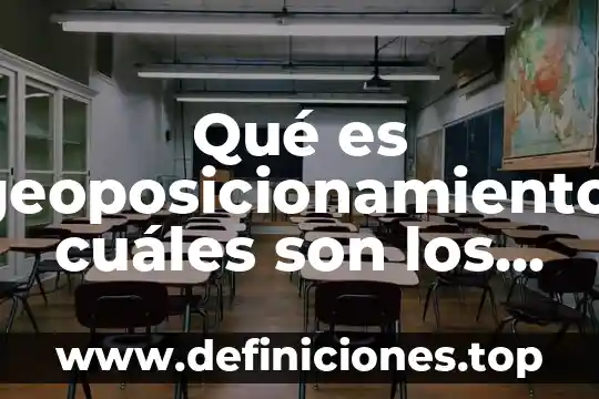 Que es equipos de conectividad ejemplos 4 Qué es geoposicionamiento, cuáles son los equipos y técnicas utilizadas