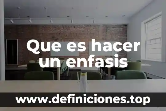 Por que es importate hacer campio en una planeacion 7 Que es hacer un enfasis