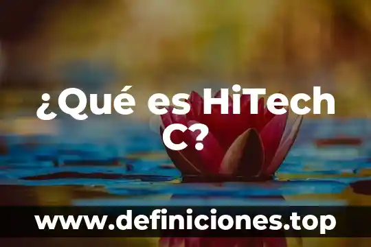 Qué es el include en c 4 ¿Qué es HiTech C?