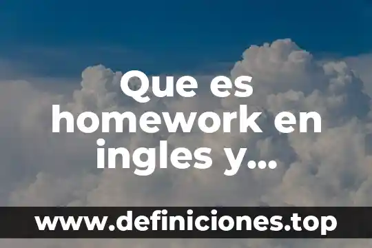 Qué es bios en informática inglés 5 Que es homework en ingles y español