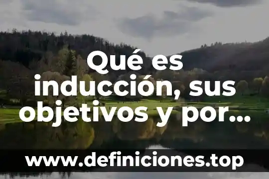 Que es un banner objetivos 7 Qué es inducción, sus objetivos y por qué es importante