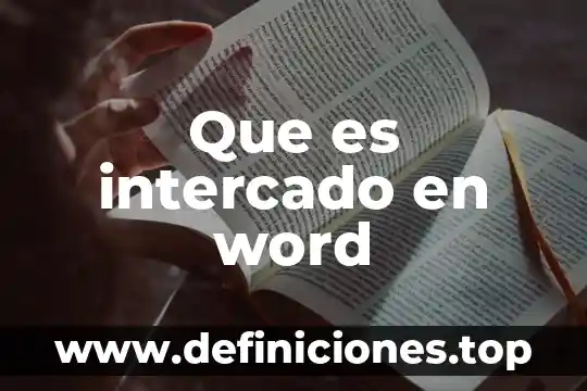 Que es copiar en word significado 3 Que es intercado en word