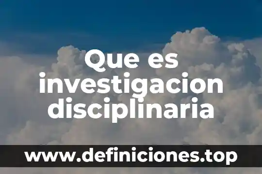 Que es investigacion disciplinaria