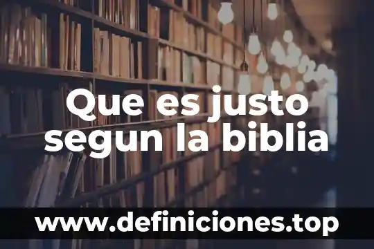 Que es el pecado segun la biblia catolica 4 Que es justo segun la biblia