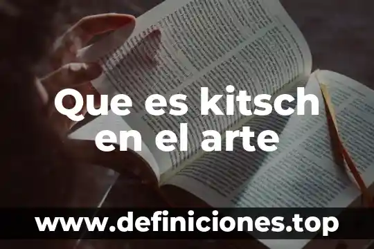Que es kitsch en el arte