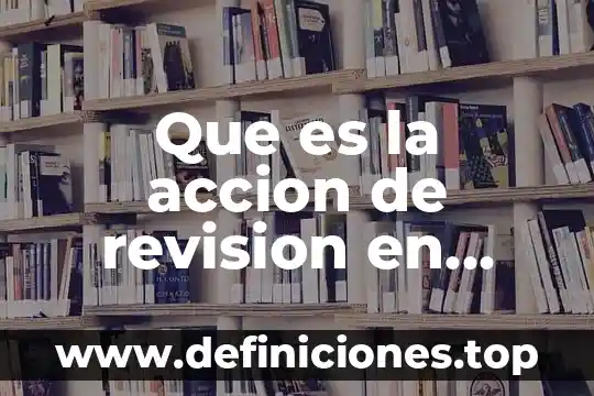 Qué es la materia y cómo se explica 4 Que es la accion de revision en materia penal