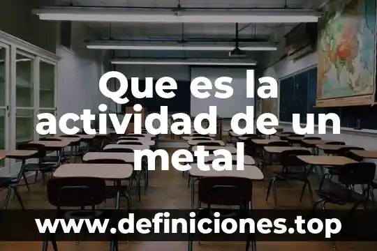 Que es la actividad serotoninérgica 6 Que es la actividad de un metal
