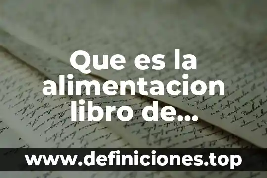 Que es la alimentacion libro de morfologia