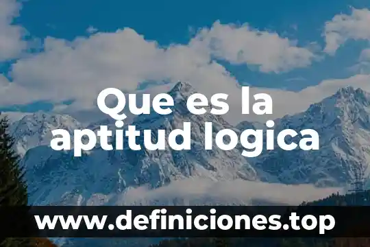 Que es la aptitud logica