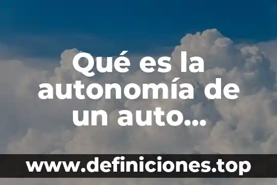 Qué es la autonomía de un auto eléctrico