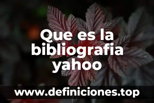 Bibliografía de que es un dato 5 Que es la bibliografia yahoo