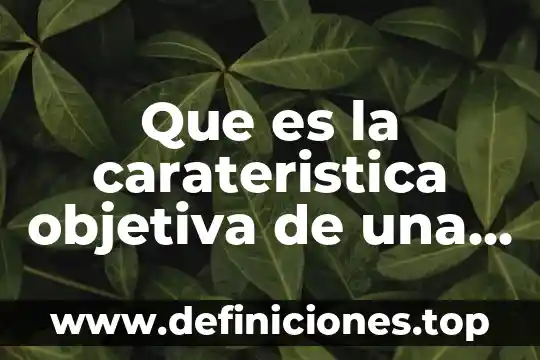 Que es lo que presenta el cuerpo de la noticia 3 Que es la carateristica objetiva de una noticia