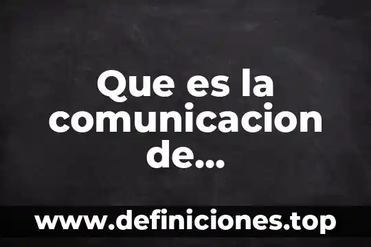 Qué tipos de conocimientos integran lo que es la autopoyesis 4 Que es la comunicacion de conocimientos