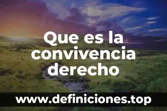 Que es el programa nacional de convivencia escolar pnce 6 Que es la convivencia derecho