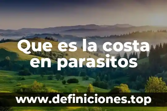 Qué es boja en la costa 3 Que es la costa en parasitos