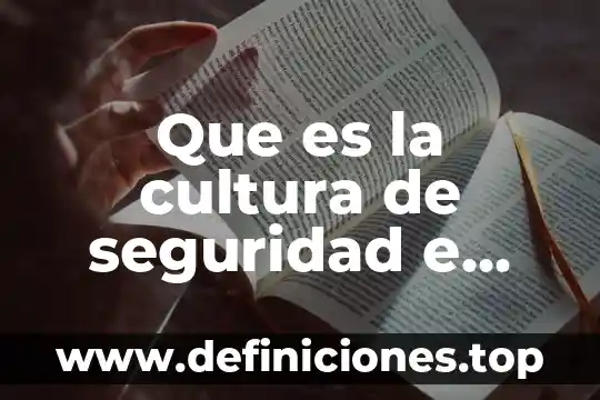 Que es la cultura de seguridad e higiene