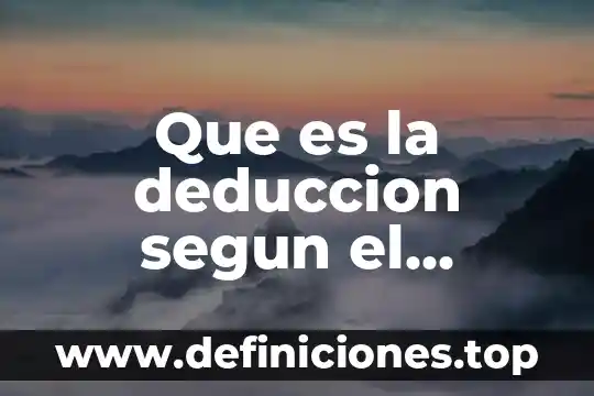 Que es la deduccion segun el materialismo historico