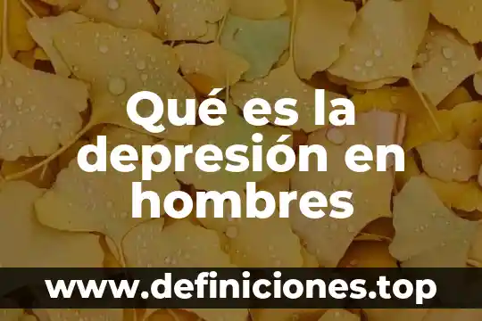 Que es el crack en hombres 7 Qué es la depresión en hombres