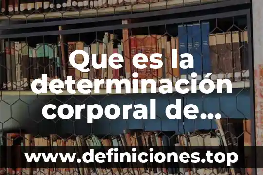 Que es la determinación corporal de agua total