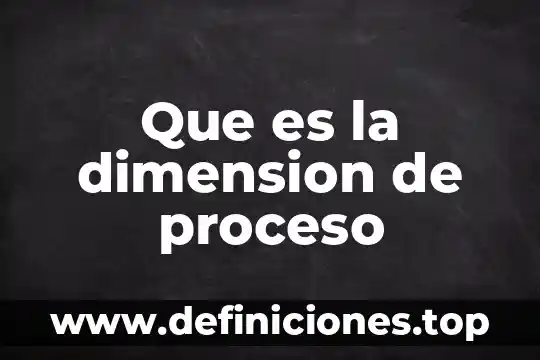 Que es la dimension etico axiologica configuradora de sujetos sociales 8 Que es la dimension de proceso
