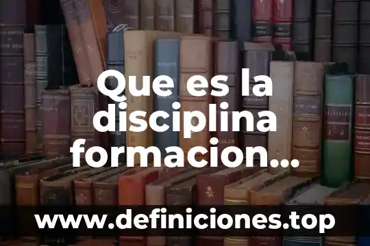 Que es la disciplina formacion civica y etica