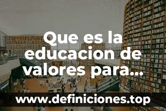 Que es el mercado de valores en mexico 7 Que es la educacion de valores para los jueces