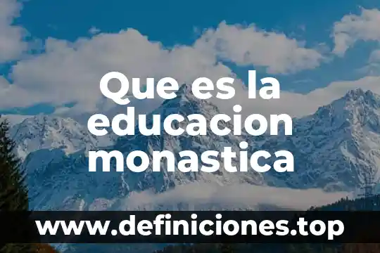 Respuesta inmune humoral por qué es importante 5 Que es la educacion monastica