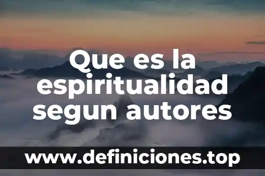 Que es la contaminación ambiental según la oms 6 Que es la espiritualidad segun autores