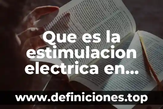 Que es la estimulacion electrica en carnicos